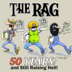 The Rag: 50 years and still raising hell! ©Furry Freak Brothers illustration by Gilbert Shelton